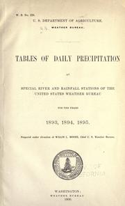 Cover of: Tables of daily precipitation at special river and rainfall stations of the United States Weather Bureau for the years 1893, 1894, 1895 ... by United States. Weather Bureau.