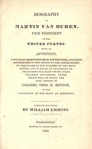 Cover of: Biography of Martin Van Buren, president of the United States by William Emmons, William Emmons