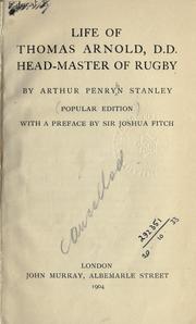 Cover of: Life of Thomas Arnold, D.D., head-master of Rugby. --. by Arthur Penrhyn Stanley
