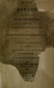 Cover of: Outlines of botany: taken chiefly from Smith's Introduction ... For the use of schools and students
