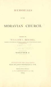 Cover of: Memorials of the Moravian church. by William Cornelius Reichel, William Cornelius Reichel