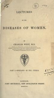 Cover of: Lectures on the diseases of women.