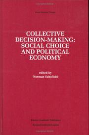 Cover of: Collective decision-making by edited by Norman Schofield with the assistance of Annette Milford.