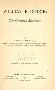 Cover of: William E. Dodge: the Christian merchant