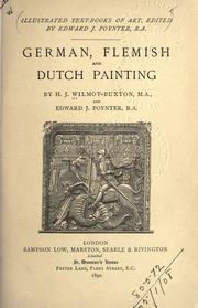 Cover of: German, Flemish and Dutch painting. by Wilmot-Buxton, H. J.