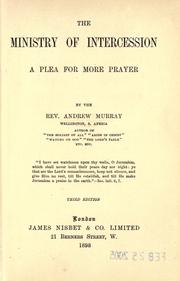 Cover of: The ministry of intercession by Andrew Murray