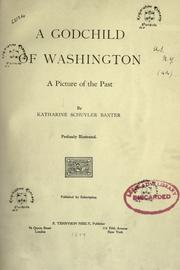 Cover of: A godchild of Washington: a picture of the past