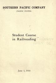 Student course in railroading by Southern Pacific Company.