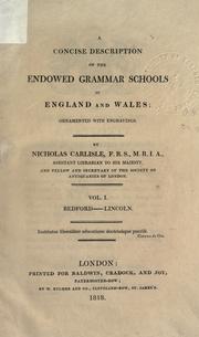 Cover of: A concise description of the endowed Grammar Schools in England and Wales. by Nicholas Carlisle, Nicholas Carlisle