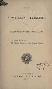 Cover of: The New-England tragedies by Henry Wadsworth Longfellow