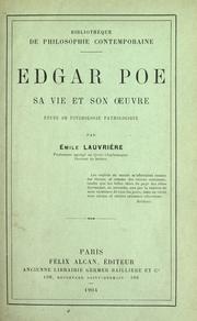 Cover of: Edgar Poe, sa vie et son œuvre: étude de psychologie pathologique
