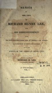 Memoir of the life of Richard Henry Lee by Lee, Richard Henry