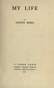 Cover of: My life by August Bebel