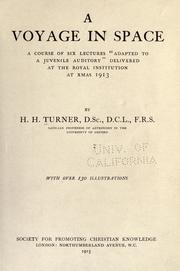 Cover of: A voyage in space: a course of six lectures "adapted to a juvenile auditory" delivered at the Royal Institution at Xmas 1913