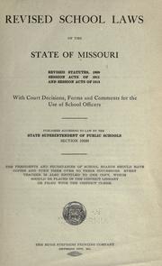 Cover of: Revised school laws of the state of Missouri by Missouri., Missouri.