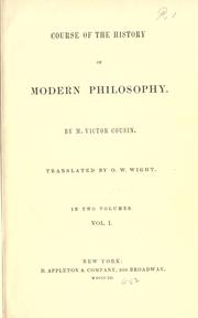 Cover of: Course of the history of modern philosophy by Cousin, Victor