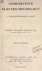 Cover of: Comparative electro-physiology: a physico-physiological study.