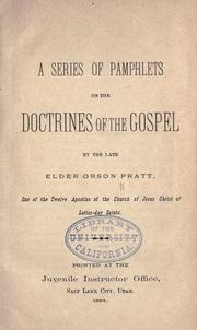 Cover of: A series of pamphlets on the doctrines of the Gospel by Orson Pratt, Sr.