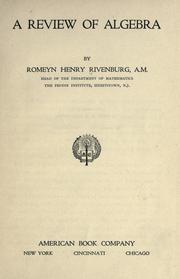 Cover of: A review of algebra by Romeyn Henry Rivenburg