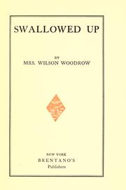 Cover of: Swallowed up by Mrs. Woodrow Wilson