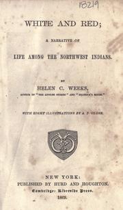 Cover of: White and red: a narrative of life among the Northwest Indians.