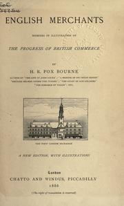 Cover of: English merchants by Henry Richard Fox Bourne, Henry Richard Fox Bourne