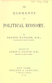 Cover of: The elements of political economy. by Francis Wayland