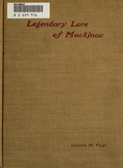 Cover of: Legendary lore of Mackinac by Lorena Maybelle Page