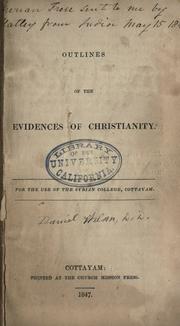 Cover of: Outlines of The evidences of Christianity.: For the use of the Syrian college, Cottayam.