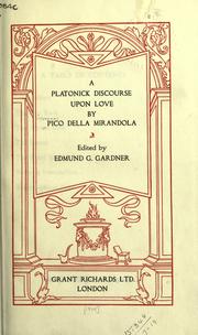 Cover of: A Platonick discourse upon love by Giovanni Pico della Mirandola