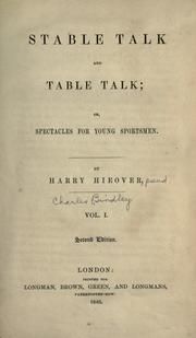 Cover of: Stable talk and table talk by Harry Hieover, Harry Hieover