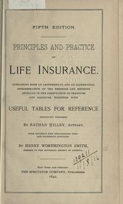 Cover of: Principles and practice of life insurance by Nathan Willey, Nathan Willey