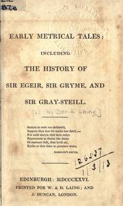 Cover of: Early metrical tales: including the history of Sir Egeir, Sir Gryme, and Sir Gray-Steill