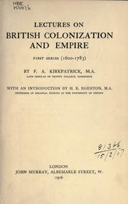 Cover of: Lectures on British colonization and Empire: First Series (1600-1783)