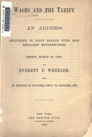 Cover of: Wages and the tariff. by Everett Pepperrell Wheeler, Everett Pepperrell Wheeler