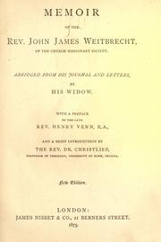 Cover of: Memoir of the Rev. John James Weitbrecht of the Church Missionary Society: abridged from his journal and letters