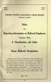 Cover of: Rules for reporting information on railroad employees, together with a classification and index of steam railroad occupations.