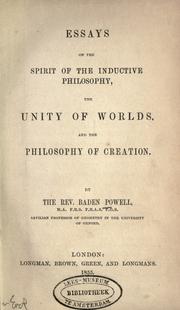 Cover of: Essays on the spirit of the inductive philosophy, the unity of worlds and the philosophy of creation