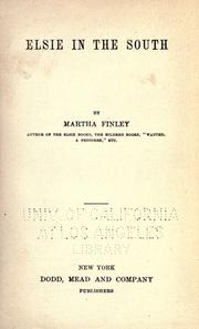 Cover of: Elsie in the South. by Martha Finley