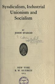 Cover of: Syndicalism, industrial unionism and socialism