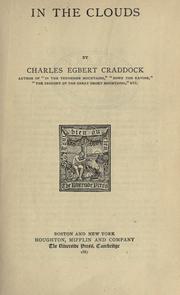 Cover of: In the clouds [a story] by Charles Egbert Craddock. by Mary Noailles Murfree