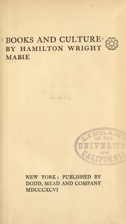 Cover of: Books and culture by Hamilton Wright Mabie