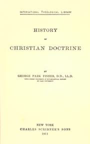 Cover of: History of Christian doctrine by George Park Fisher, George Park Fisher