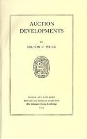 Cover of: Auction developments by Milton C. Work