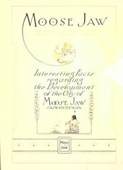 Cover of: Moose Jaw by Moose Jaw (Sask.). Board of Trade