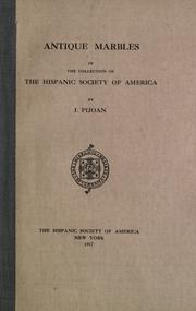 Cover of: Antique marbles in the collection of the Hispanic Society of America by Hispanic Society of America