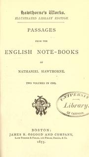 Passages from the English note-books of Nathaniel Hawthorne by Nathaniel Hawthorne