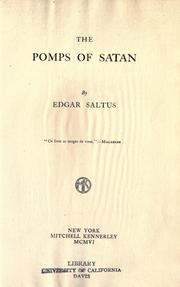 Cover of: The pomps of Satan by Edgar Saltus