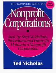 Cover of: The complete guide to nonprofit corporations | Ted Nicholas