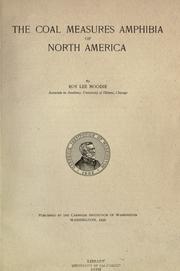 Cover of: The coal measures Amphibia of North America by Moodie, Roy Lee